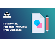 IPM Rohtak Personal Interview Guidance